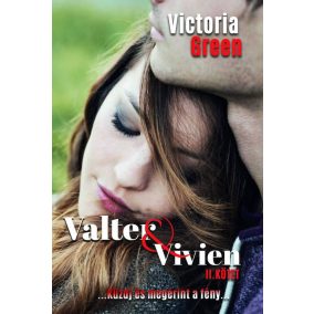 Valter & Vivien II. kötet Valter & Vivien II. kötet