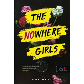 The Nowhere Girls - A Senkise-lányok The Nowhere Girls - A Senkise-lányok