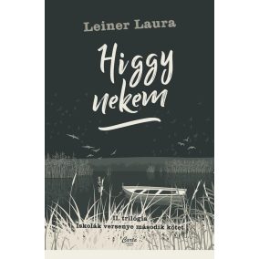 Higgy nekem Higgy nekem