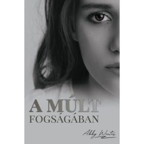 A múlt fogságában A múlt fogságában