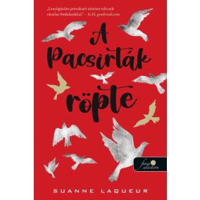 A pacsirták röpte (Vadászat 1.) - Önállóan is olvasható!   A pacsirták röpte (Vadászat 1.) - Önállóan is olvasható!