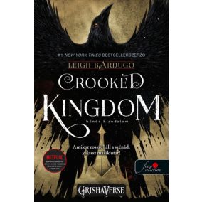 Crooked Kingdom - Bűnös birodalom (VP) Crooked Kingdom - Bűnös birodalom (VP)