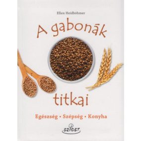 A gabonák titkai A gabonák titkai