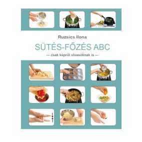 Sütés-Főzés ABC Sütés-Főzés ABC