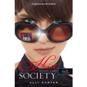 Heist Society - Tolvajok klubja Heist Society - Tolvajok klubja