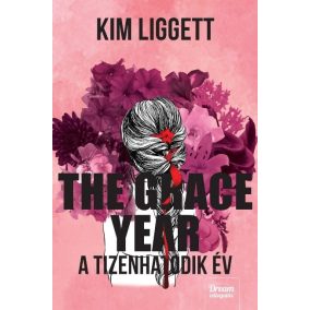 The Grace Year – A tizenhatodik év The Grace Year – A tizenhatodik év
