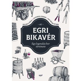 Az egri bikavér Az egri bikavér