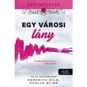 Gyötrődések 1. - Egy városi lány Gyötrődések 1. - Egy városi lány