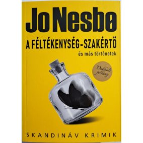 DEDIKÁLT - A féltékenység-szakértő és más történetek   DEDIKÁLT - A féltékenység-szakértő és más történetek