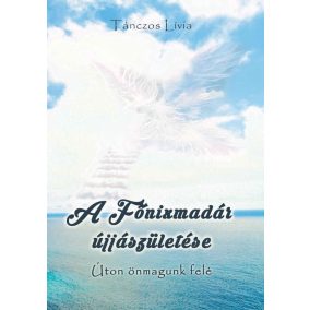 A Főnixmadár újjászületése A Főnixmadár újjászületése