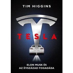 Tesla - Elon Musk és az évszázad fogadása Tesla - Elon Musk és az évszázad fogadása