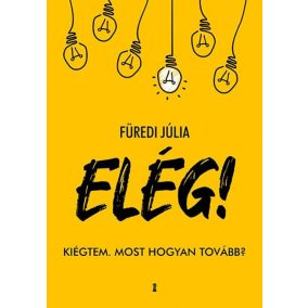 ELÉG! ELÉG!