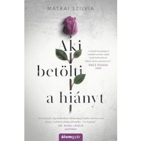 Aki betölti a hiányt Aki betölti a hiányt