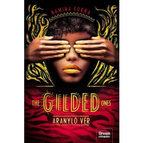 The Gilded Ones – Aranyló vér The Gilded Ones – Aranyló vér