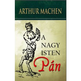 A nagy isten, Pán A nagy isten, Pán