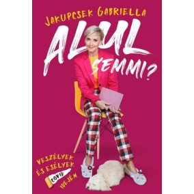 Alul semmi? Alul semmi?
