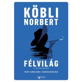 Félvilág és más forgatókönyvek Félvilág és más forgatókönyvek