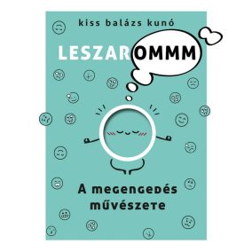 A megengedés művészete A megengedés művészete