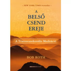A belső csend ereje