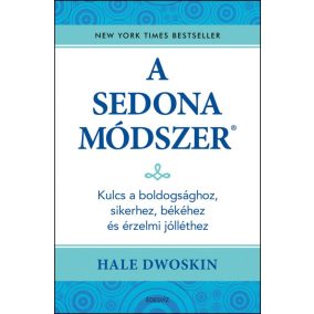 A Sedona-módszer A Sedona-módszer