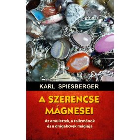 A szerencse mágnesei A szerencse mágnesei