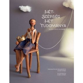 Hétszépség hét tudománya Hétszépség hét tudománya