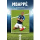 MBAPPÉ, a fenomén