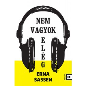 Nem vagyok elég Nem vagyok elég