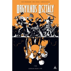 Orgyilkos osztály - Deadly Class 7. Orgyilkos osztály - Deadly Class 7.