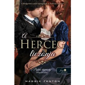 A herceg liezonja (A pajkos régensség 1.) - Önállóan is olvasható!   A herceg liezonja (A pajkos régensség 1.) - Önállóan is olvasható!