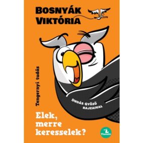 Elek, merre keresselek? Elek, merre keresselek?