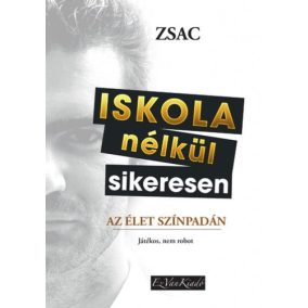 Iskola nélkül sikeresen Iskola nélkül sikeresen