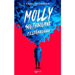 Molly Southbourne feltámadása Molly Southbourne feltámadása