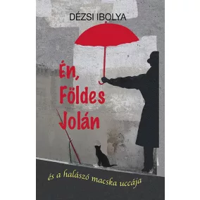 Én, Földes Jolán