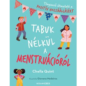 Tabuk nélkül a menstruációról Tabuk nélkül a menstruációról