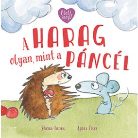 A harag olyan, mint a páncél A harag olyan, mint a páncél