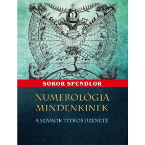 Numerológia mindenkinek Numerológia mindenkinek