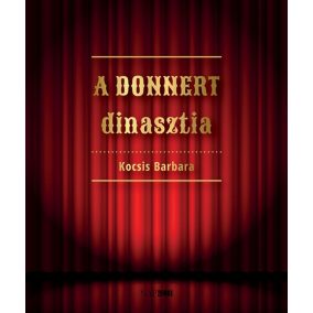 A Donnert dinasztia A Donnert dinasztia