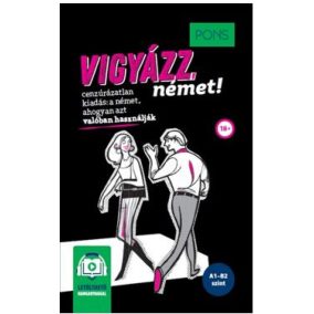 PONS Vigyázz, német! - online hanganyaggal PONS Vigyázz, német! - online hanganyaggal