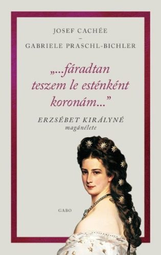 ...fáradtan teszem le esténként koronám...
