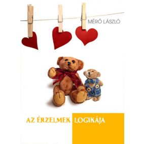 Az érzelmek logikája Az érzelmek logikája