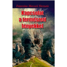 Kapcsolat a természeti lényekkel Kapcsolat a természeti lényekkel
