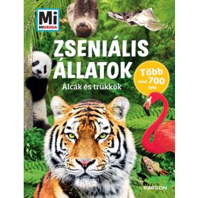 Zseniális állatok - Álcák és trükkök Mi MICSODA Zseniális állatok - Álcák és trükkök Mi MICSODA