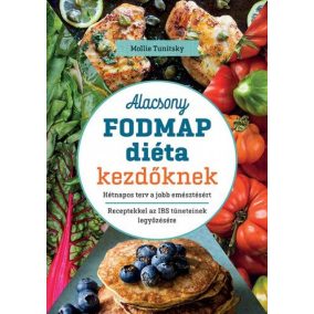 Alacsony FODMAP diéta kezdőknek Alacsony FODMAP diéta kezdőknek