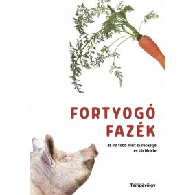 Fortyogó fazék Fortyogó fazék