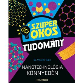 Nanotechnológia könnyedén Nanotechnológia könnyedén