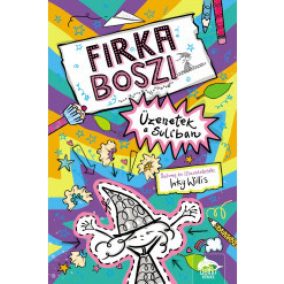 Firka boszi – Üzenetek a suliban Firka boszi – Üzenetek a suliban