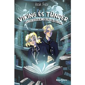 Viking és tündér. Beteljesedik-e újra az átok? Viking és tündér. Beteljesedik-e újra az átok?