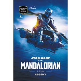 Star Wars: The Mandalorian - 2. évad - Regény Star Wars: The Mandalorian - 2. évad - Regény