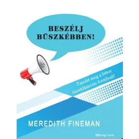 Beszélj büszkébben!